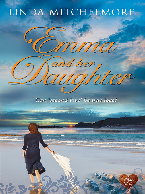 Title details for Emma and Her Daughter by Linda Mitchelmore - Available